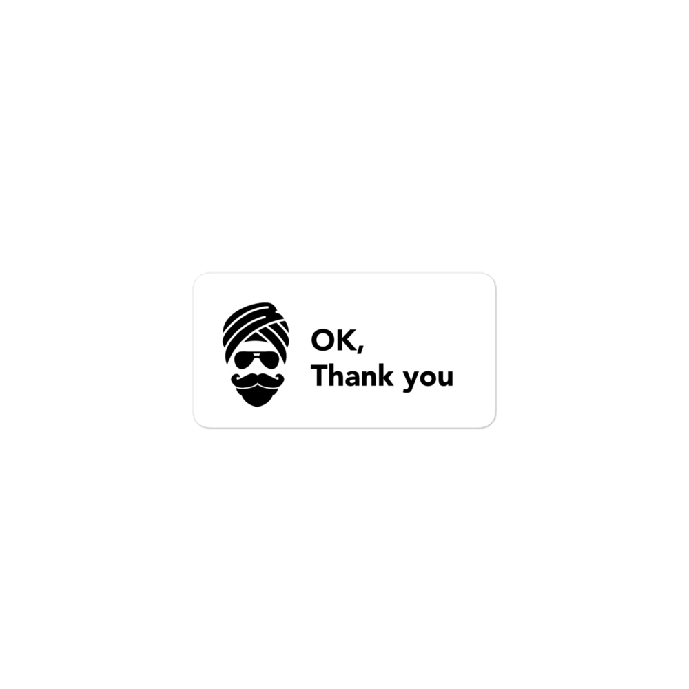 Uncle's OK Thank You Laptop Sticker