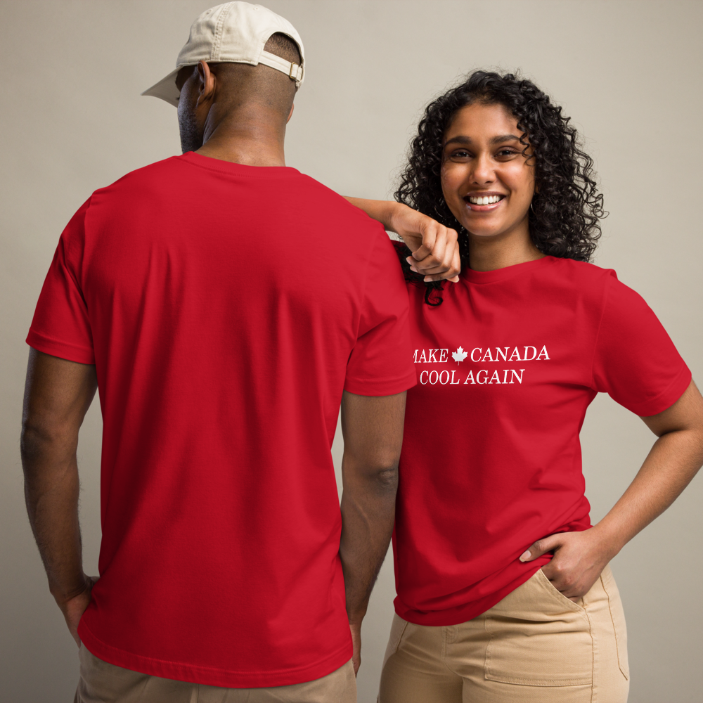 Make Canada Cool Again - Unisex Tees