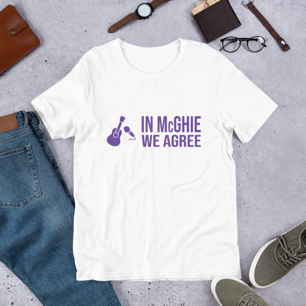 In McGhie We Agree - Unisex